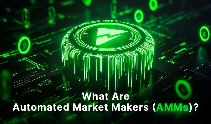 What Are Automated Market Makers